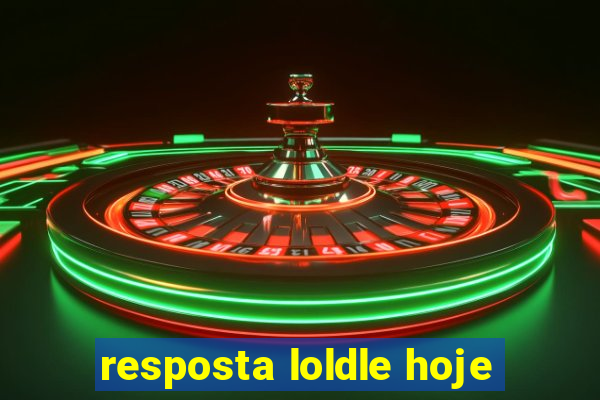 resposta loldle hoje